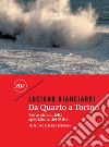 Da Quarto a Torino: Breve storia della spedizione dei Mille. E-book. Formato EPUB ebook di Luciano Bianciardi
