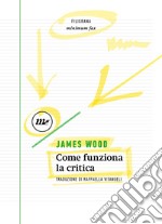 Come funziona la critica. E-book. Formato EPUB ebook