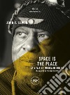 Space is the place: La vita e la musica di Sun Ra. E-book. Formato EPUB ebook di John. F Szwed