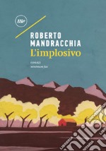 L'implosivo. E-book. Formato EPUB ebook