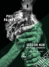 Session Man: Una vita da chitarrista. E-book. Formato EPUB ebook