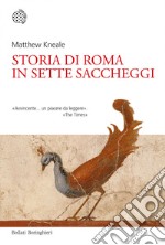 Storia di Roma in sette saccheggi. E-book. Formato EPUB