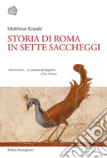 Storia di Roma in sette saccheggi. E-book. Formato PDF