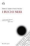I buchi neri. E-book. Formato PDF ebook di Steven Gubser