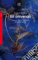 Gli universali: Equivoci, derive e strategie dell'universalismo. E-book. Formato EPUB ebook