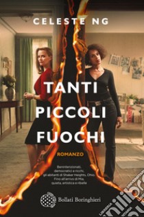 Tanti piccoli fuochi. E-book. Formato EPUB ebook di Celeste Ng