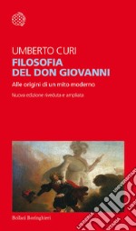 Filosofia del Don Giovanni: Alle origini di un mito moderno. E-book. Formato EPUB