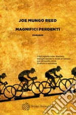 Magnifici perdenti. E-book. Formato EPUB