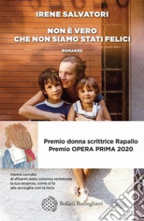 Non è vero che non siamo stati felici. E-book. Formato EPUB ebook di Irene Salvatori