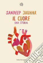 Il cuore: Una storia. E-book. Formato EPUB ebook