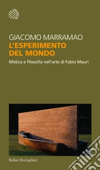 L'esperimento del mondo: Mistica e filosofia nell'arte di Fabio Mauri. E-book. Formato EPUB ebook