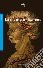 La mente in fiamme: Un nuovo approccio alla depressione. E-book. Formato PDF ebook