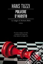 Polvere d'agosto: Un caso per il commissario Melis. E-book. Formato EPUB ebook