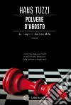 Polvere d'agosto: Un caso per il commissario Melis. E-book. Formato EPUB ebook