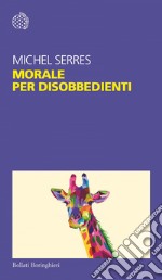 Morale per disobbedienti. E-book. Formato EPUB ebook