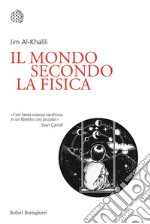 Il mondo secondo la fisica. E-book. Formato EPUB ebook