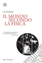 Il mondo secondo la fisica. E-book. Formato PDF ebook