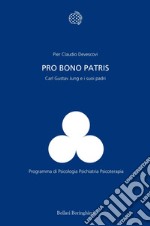 Pro bono patris: Carl Gustav Jung e i suoi padri. E-book. Formato EPUB