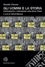 Gli uomini e la storia: Partecipazione e disinteresse nella storia d'Italia. E-book. Formato EPUB ebook