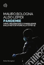 Pandemie: Virus, prevenzione e conseguenze dalla peste di Atene alle Covid-19. E-book. Formato EPUB ebook