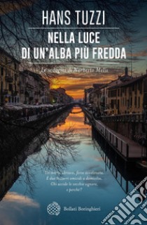 Nella luce di un'alba più fredda. E-book. Formato EPUB ebook di Hans Tuzzi