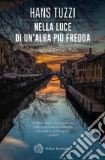 Nella luce di un'alba più fredda. E-book. Formato EPUB ebook