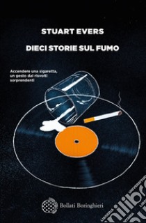 Dieci storie sul fumo. E-book. Formato EPUB ebook di Stuart Evers