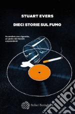 Dieci storie sul fumo. E-book. Formato EPUB