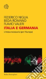 Italia e Germania: L’intesa necessaria (per l'Europa). E-book. Formato EPUB