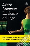 La donna del lago. E-book. Formato EPUB ebook di Laura Lippman