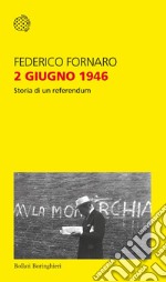 2 giugno 1946: Storia di un referendum. E-book. Formato EPUB