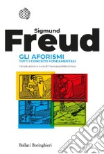 Gli aforismi: Tutti i concetti fondamentali. E-book. Formato EPUB ebook