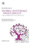 Storia universale delle lingue: Dalle origini all’era digitale. E-book. Formato EPUB ebook di Harald Haarmann