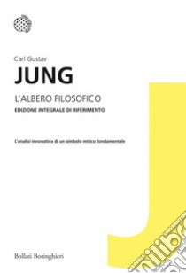 L'albero filosofico: Edizione integrale di riferimento. E-book. Formato EPUB ebook di Carl Gustav Jung