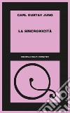 La sincronicità. E-book. Formato EPUB ebook