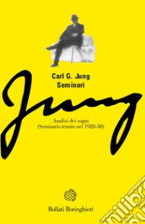 Analisi dei sogni: Seminario tenuto nel 1928-30. E-book. Formato EPUB ebook di Carl Gustav Jung