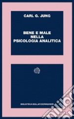 Bene e male nella psicologia analitica. E-book. Formato EPUB ebook