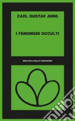 I fenomeni occulti. E-book. Formato EPUB ebook