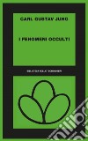 I fenomeni occulti. E-book. Formato EPUB ebook