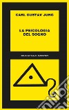 La psicologia del sogno. E-book. Formato EPUB ebook