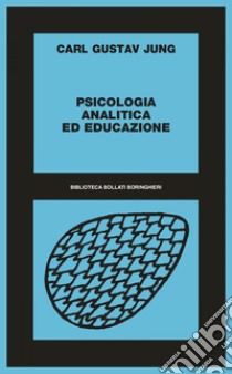 Psicologia analitica ed educazione. E-book. Formato EPUB ebook di Carl Gustav Jung