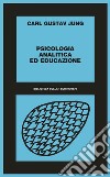 Psicologia analitica ed educazione. E-book. Formato EPUB ebook di Carl Gustav Jung