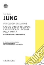 Psicologia e religione: Saggio d'interpretazione psicologica del dogma della Trinità. E-book. Formato EPUB ebook