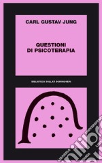 Questioni di psicoterapia. E-book. Formato EPUB ebook