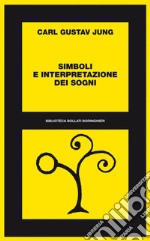 Simboli e interpretazione dei sogni. E-book. Formato EPUB ebook