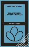 Simulazione di malattia mentale. E-book. Formato EPUB ebook di Carl Gustav Jung