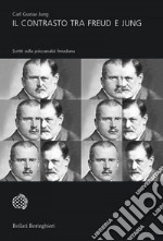 Il contrasto tra Freud e Jung. E-book. Formato EPUB ebook