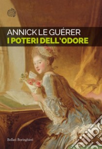 I poteri dell'odore. E-book. Formato EPUB ebook di Annick Le Guerer