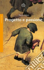 Progetto e passione. E-book. Formato EPUB ebook