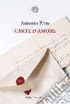 Carte d'amore. E-book. Formato EPUB ebook